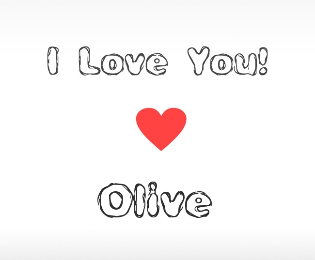 I Love You Olive