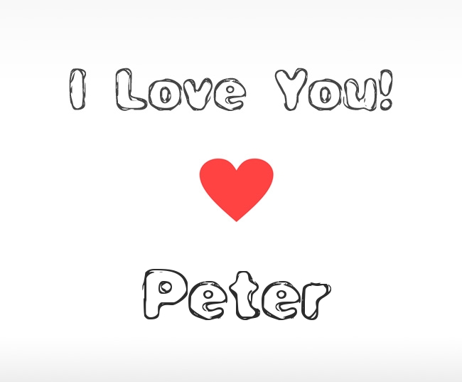 I Love You Peter