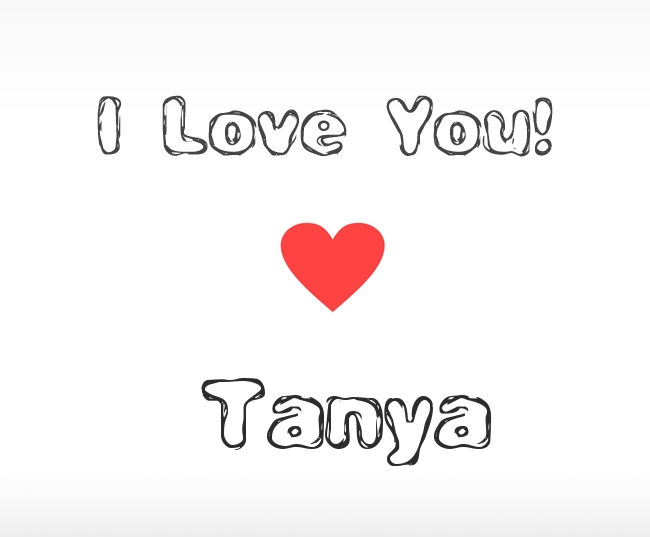 I Love You Tanya