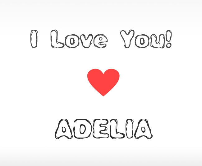 I Love You Adelia