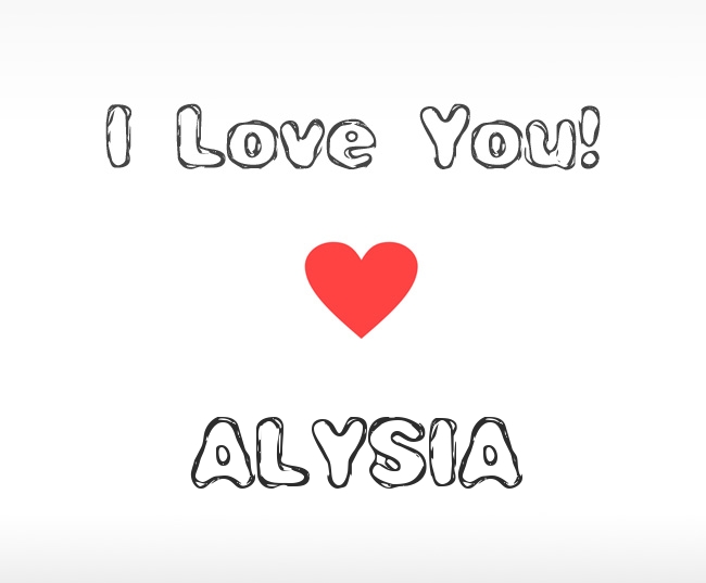 I Love You Alysia pictures Declarations.