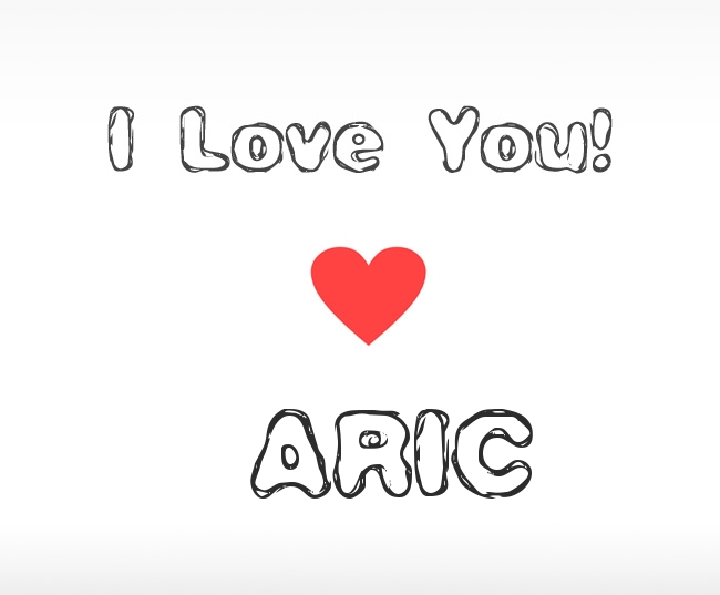 I Love You Aric