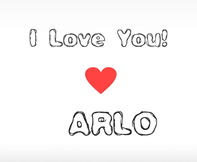 I Love You Arlo