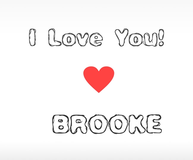 I Love You Brooke
