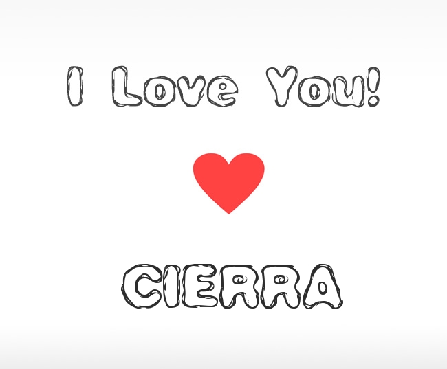 I Love You Cierra