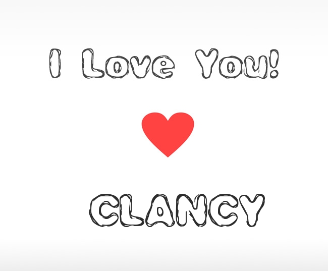 I Love You Clancy
