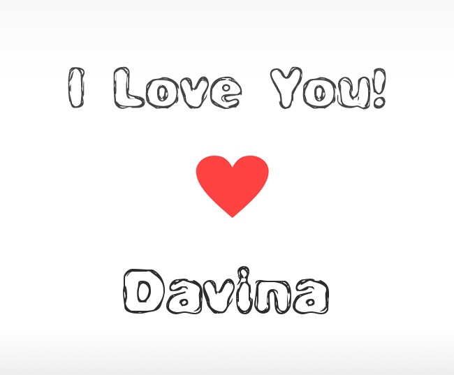 I Love You Davina