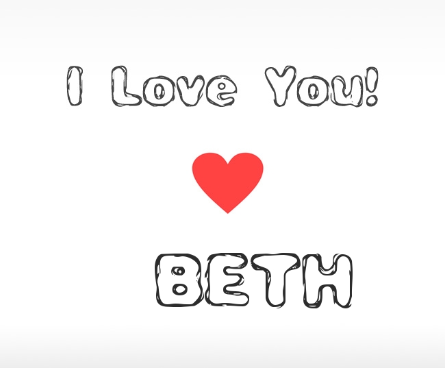 I Love You Beth