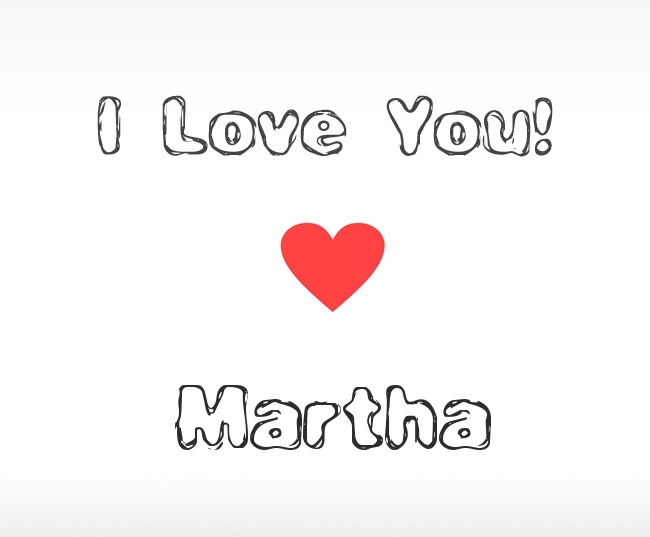 I Love You Martha