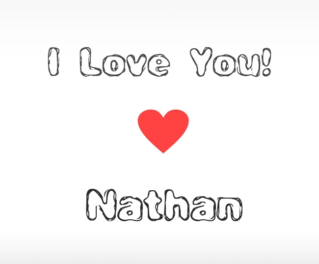 I Love You Nathan