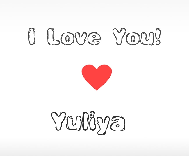 I Love You Yuliya