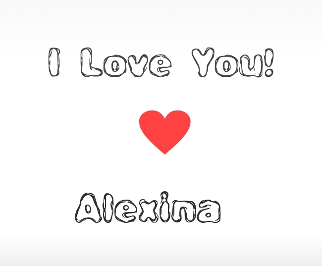 I Love You Alexina