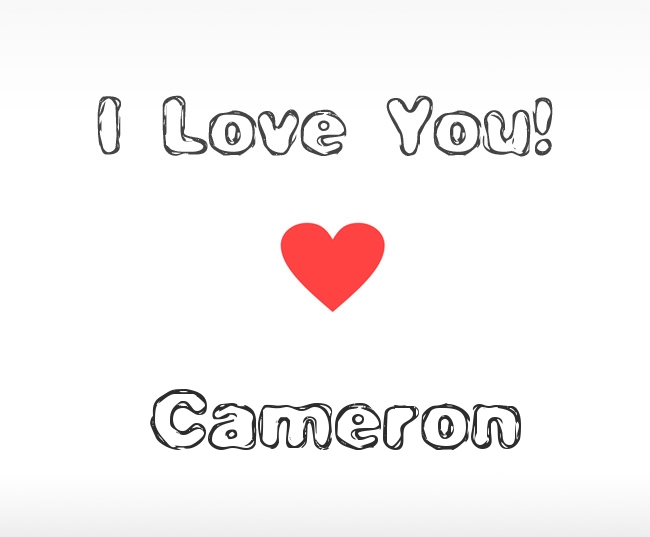 I Love You Cameron