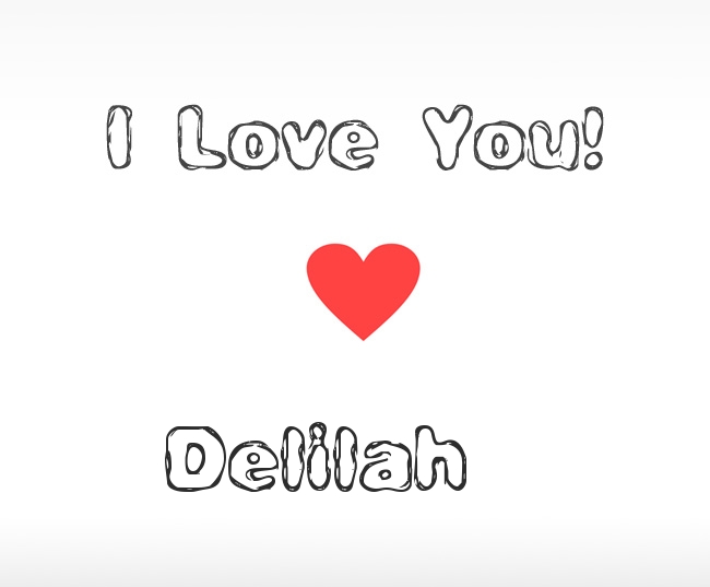 I Love You Delilah