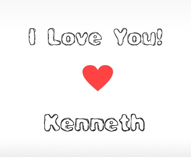I Love You Kenneth