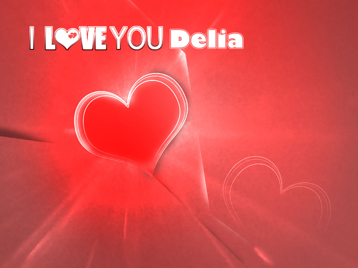 I Love You Delia!