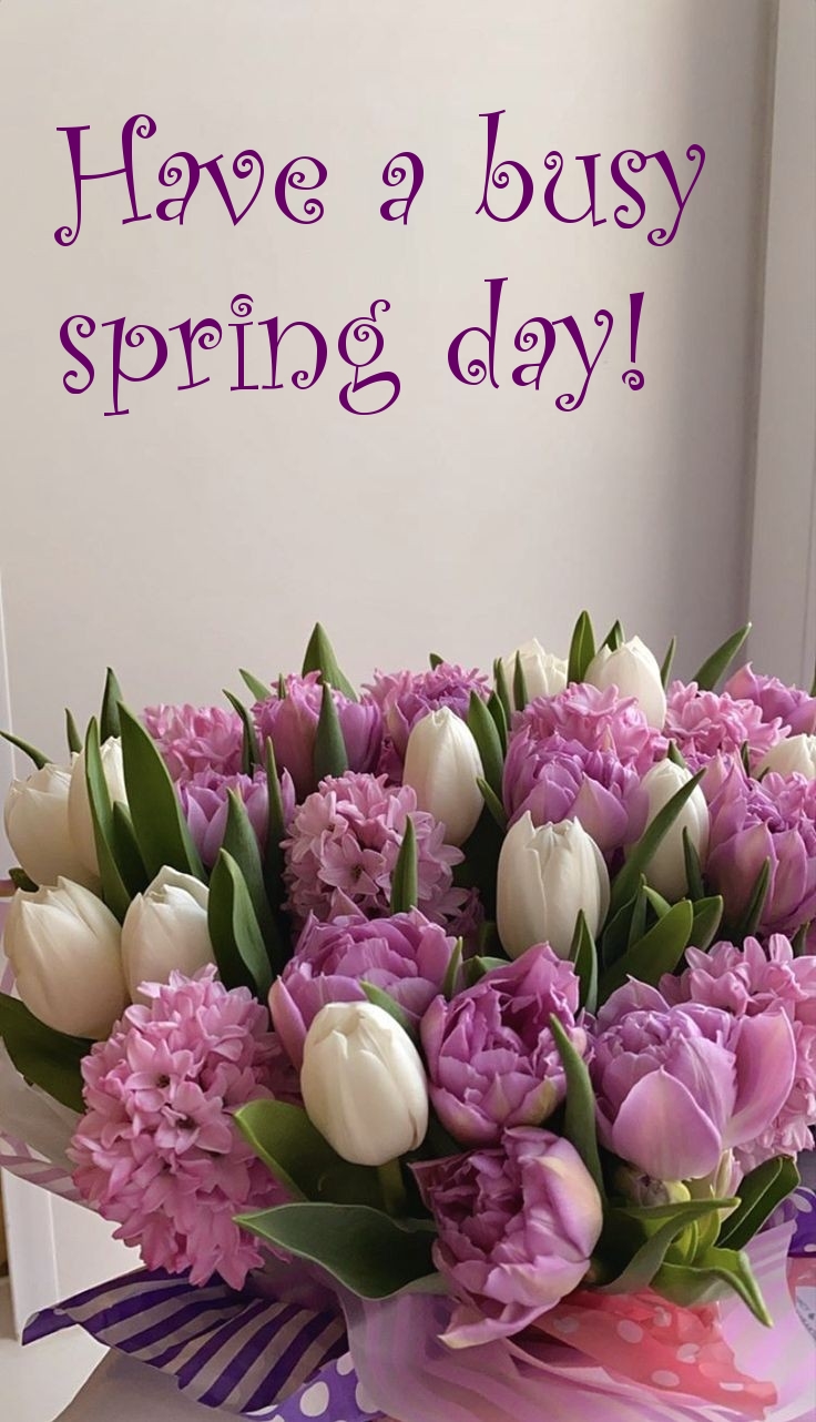 Have a busy spring day!