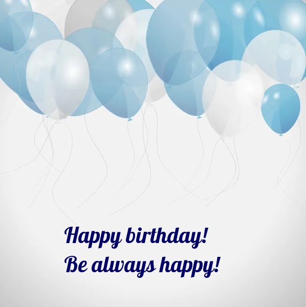 Picture: Happy Birthday! Let everything be perfect in your life!